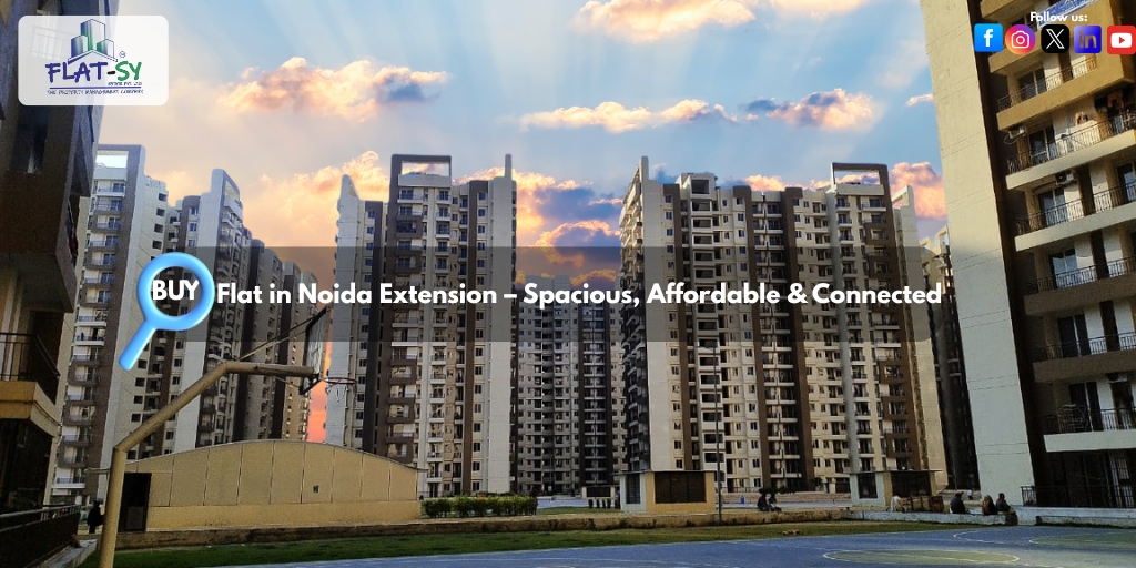 Buy flat in Noida Extension
