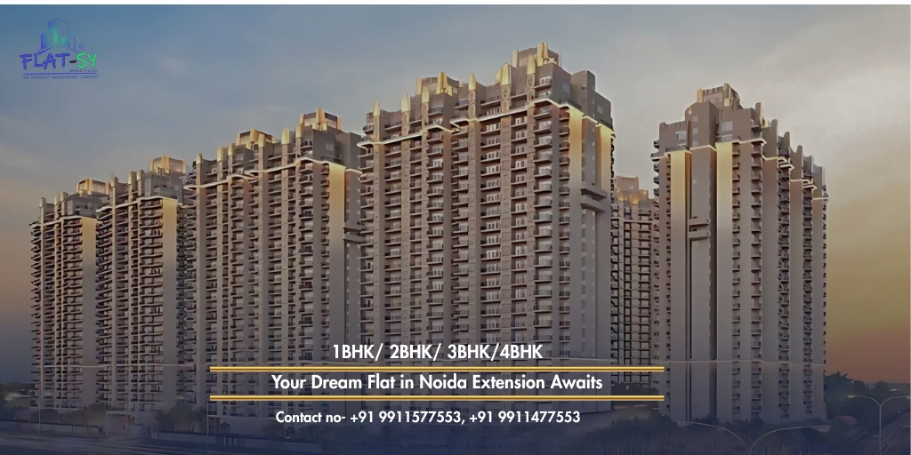 Flatsy’s: Your Trusted Partner for a Flat in Noida Extension